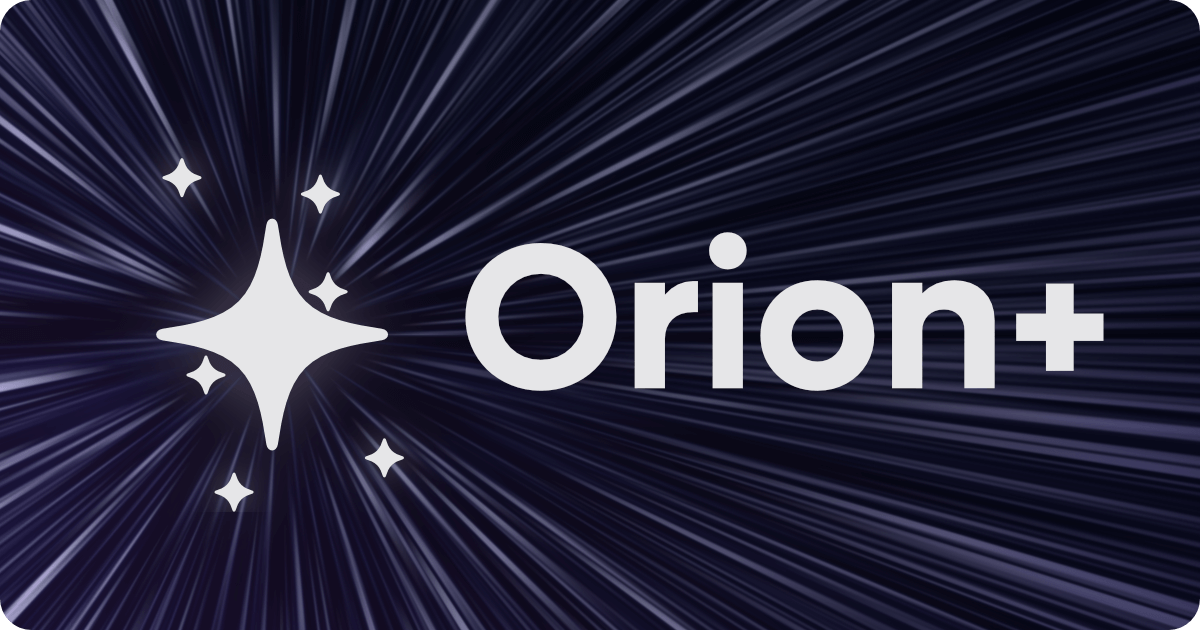 About Orion window for Orion+ users